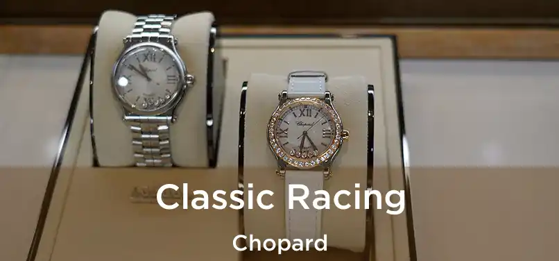 Classic Racing Chopard