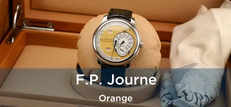 F.P. Journe Orange