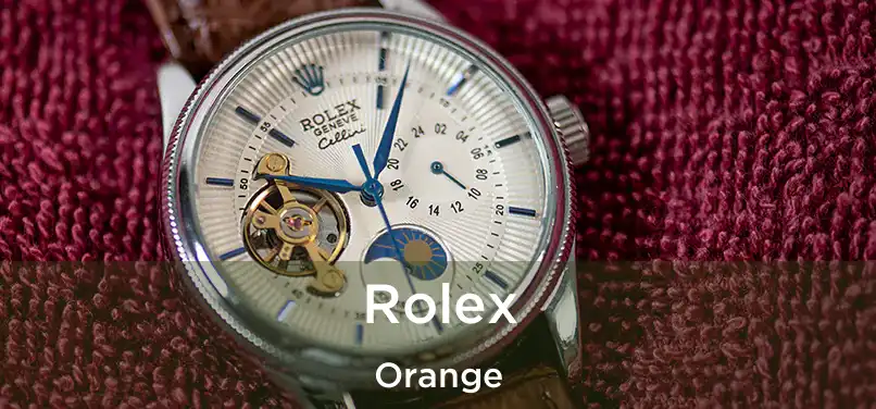 Rolex Orange